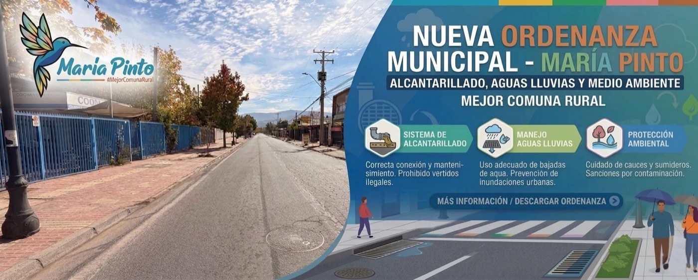 Nueva ordenanza municipal de María Pinto sobre alcantarillado, aguas lluvias y medio ambiente.